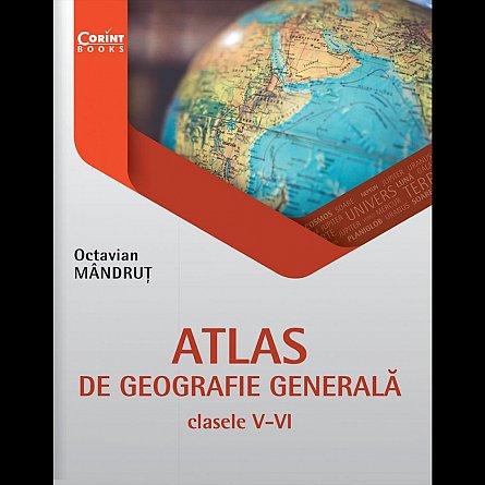 Atlas de geografie generala cls. V-VI
