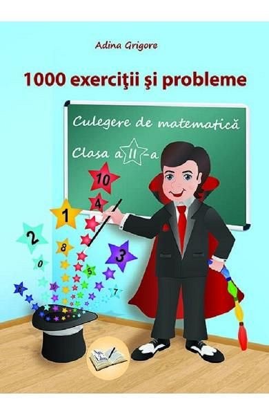Culegere matematica. 1000 exercitii si probleme. Clasa a 2-a