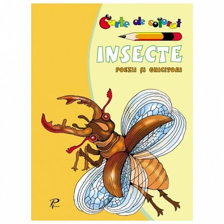 Insecte. Poezii si ghicitori. Carte de colorat