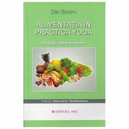 Alimentatia in practica Yoga