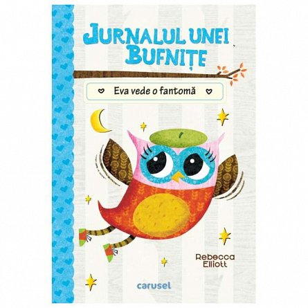 Jurnalul unei bufnite: Eva vede o fantoma
