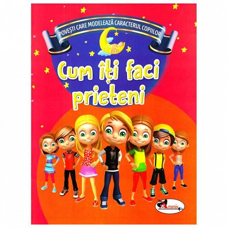Cum iti faci prieteni