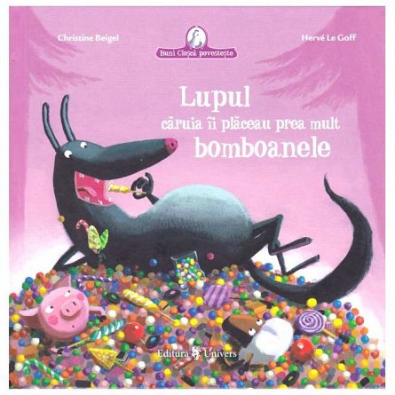 Lupul caruia ii placeau prea mult bomboanele