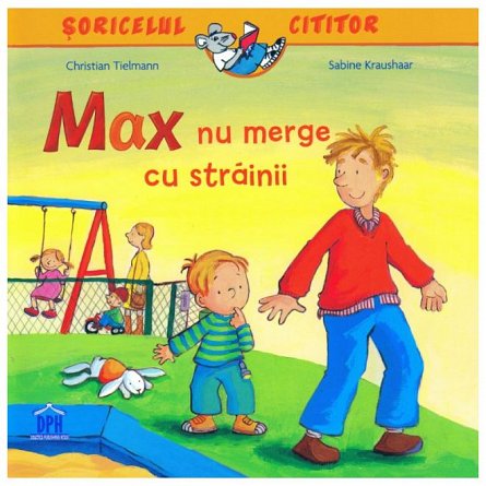 Max nu merge cu strainii