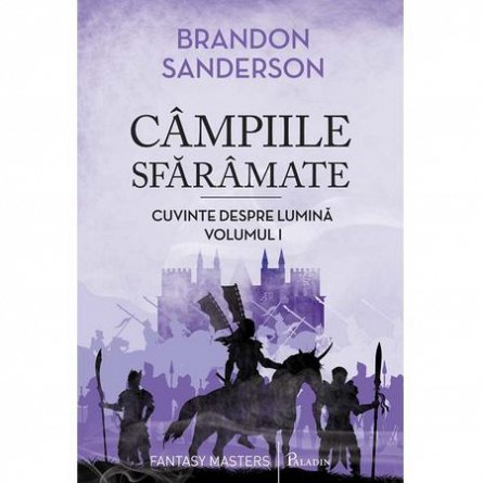 Campiile sfaramate. Cuvinte despre lumina, vol. 1