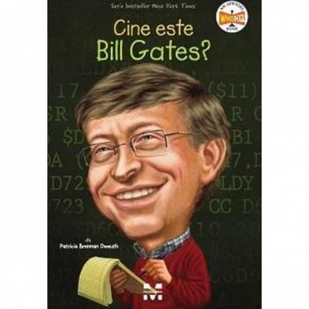 Cine este Bill Gates?