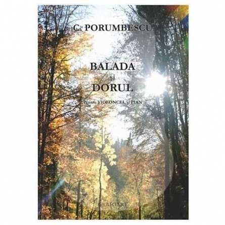 Balada si Dorul pentru violoncel si pian