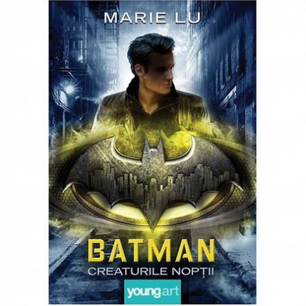 Batman. Creaturile noptii