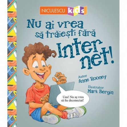 Nu ai vrea sa traiesti fara internet!