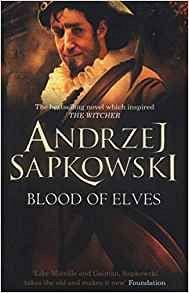 BLOOD OF ELVES (WITCHER 1)