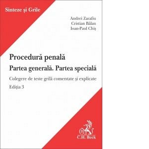 PROCEDURA PENALA PG.PS- CULEGERE DE TESTE GRILA. ED.3 -ZARAFIU