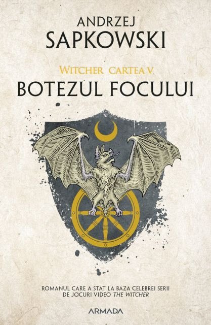 Botezul focului (seria Witcher, partea a v-a, editia 2019)