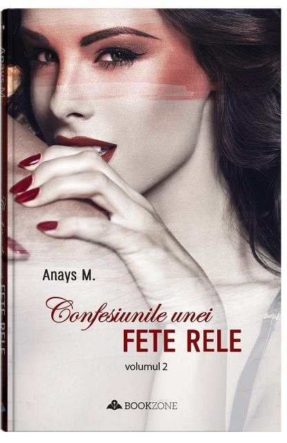 Confesiunile unei fete rele, vol. 2