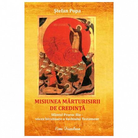 Misiunea marturisirii de credinta