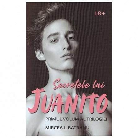 Secretele lui Juanito. Masculul Alfa. Vol.1