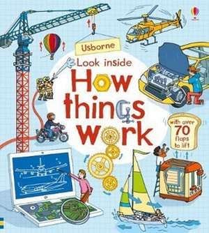LOOK INSIDE: HOW THINGS WORK