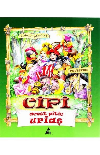 Cipi, acest pitic urias
