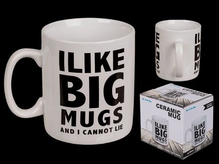 Cana Uriasa - I Like Big Mugs And I Cannot Lie, Ceramica