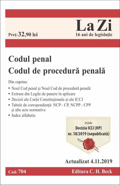 CODUL PENAL. CODUL DE PROCEDURA PENALA(704)-04-NOV-2019