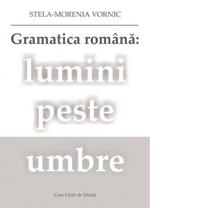 GRAMATICA ROMANA: LUMINI PESTE UMBRE