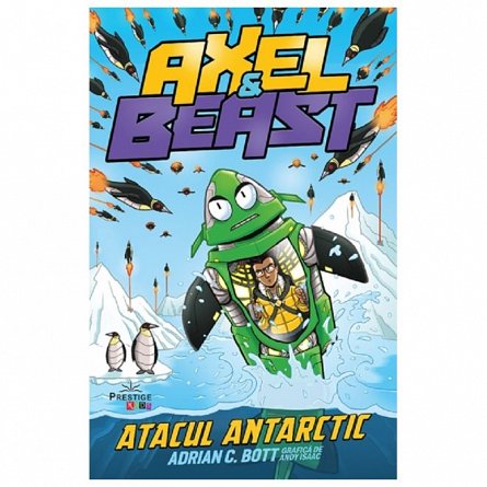 Axel & Beast. Atacul antarctic