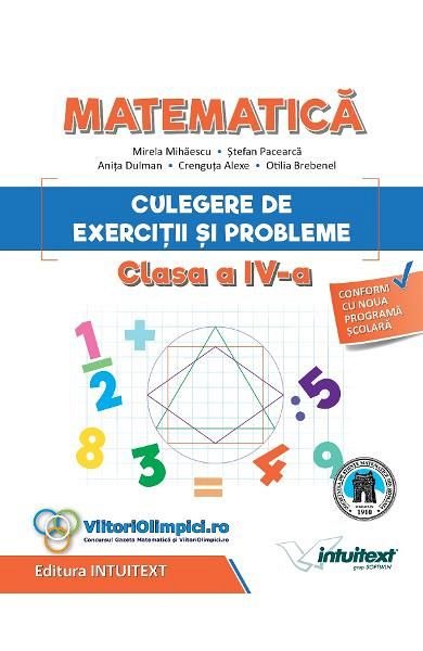 Matematica. Culegere de exercitii si probleme. Clasa a 4-a