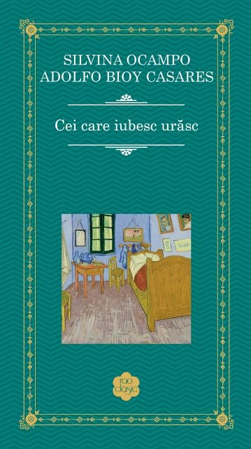 Cei care iubesc urasc. Rao Clasic