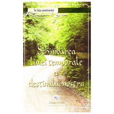 Schimbarea liniei temporale a destinului nostru