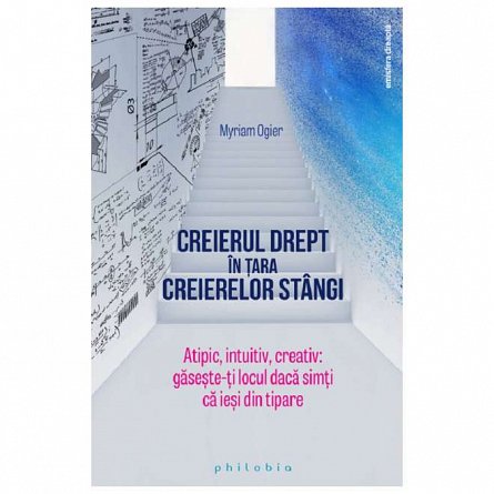 Creierul drept in tara creierelor stangi