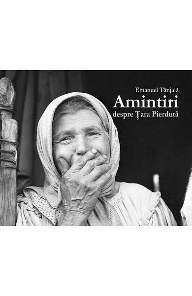 Amintiri despre tara pierduta