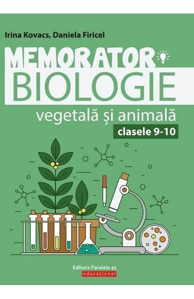 Memorator. biologie vegetala si animala. clasele 9-10