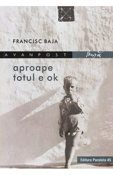 Aproape totul e ok