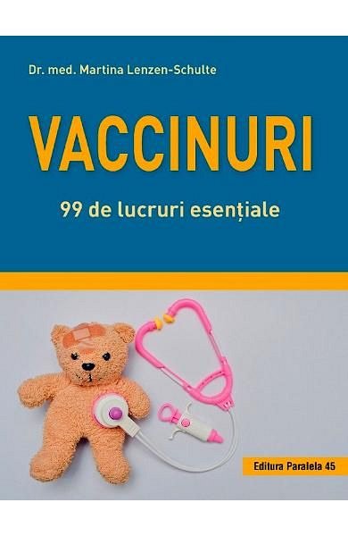 Vaccinuri. 99 de lucruri esentiale