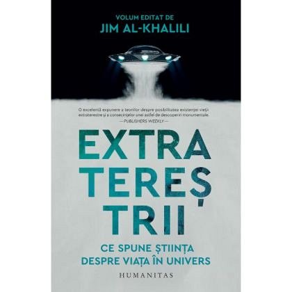 Extraterestrii. Ce spune stiinta despre viata in Univers