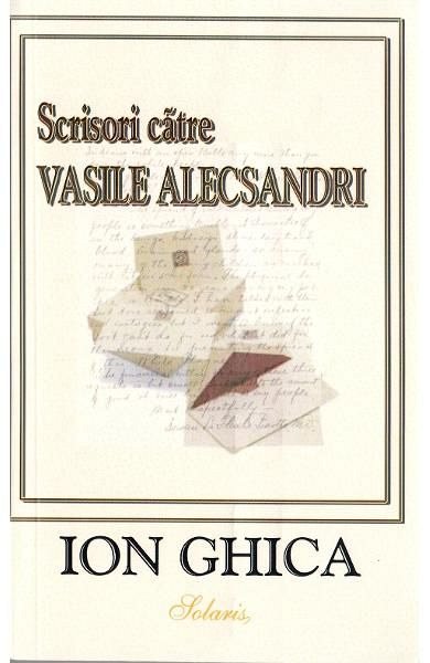 Scrisori catre Vasile Alecsandri