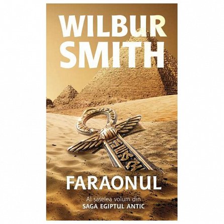 Faraonul. Egiptul antic, vol. 6