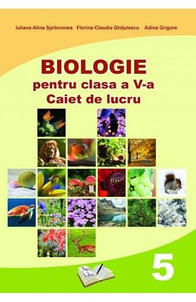 Biologie. Caiet de lucru. Clasa a 5-a