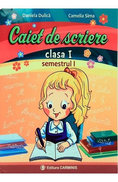 Caiet de scriere. Clasa a 1-a. Sem.1