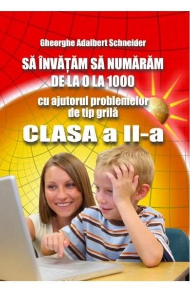 Sa invatam sa numaram de la 0 la 1000 clasa 2