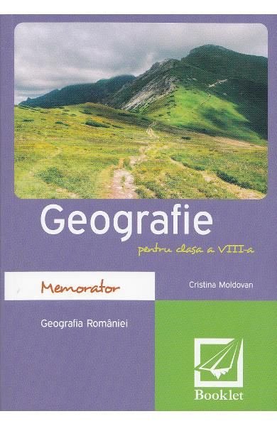 Memorator de geografie. Clasa a 8-a