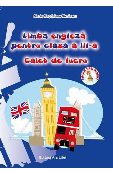 Limba engleza. Caiet. Clasa a 3-a