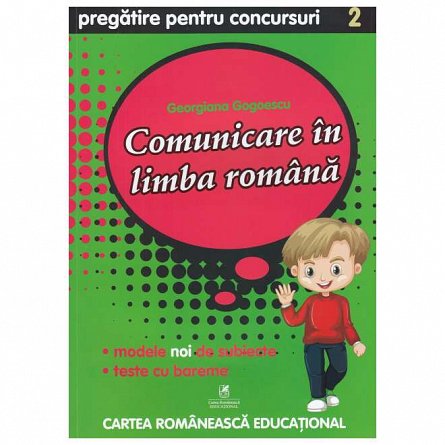 Comunicare in limba romana. Pregatire pentru concursuri. Clasa a 2-a