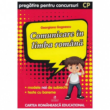 Comunicare in limba romana. Pregatire pentru concursuri. Clasa pregatitoare