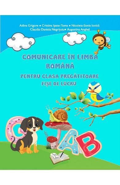 Comunicare in limba romana. Fise. Clasa pregatitoare