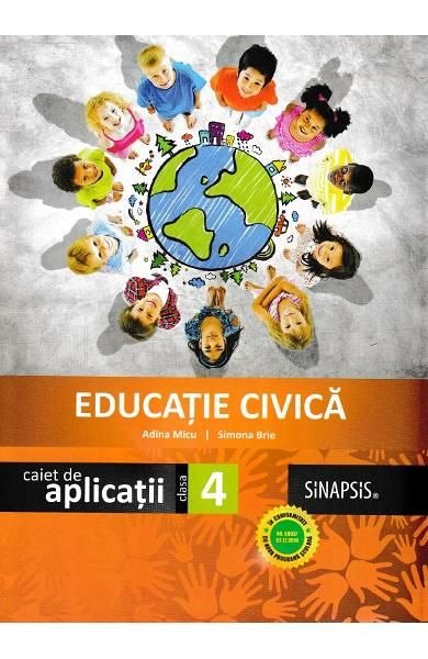 Educatie civica. Caiet de aplicatii. Clasa a 4-a