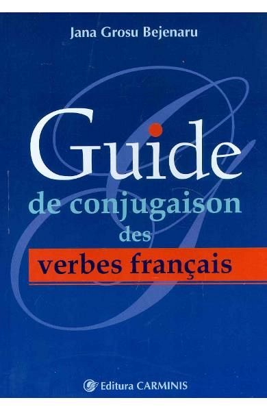 Guide de conjugaison des verbes francais