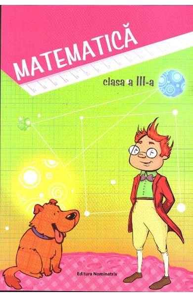 Matematica. Clasa a 3-a. Sem.1 plus 2