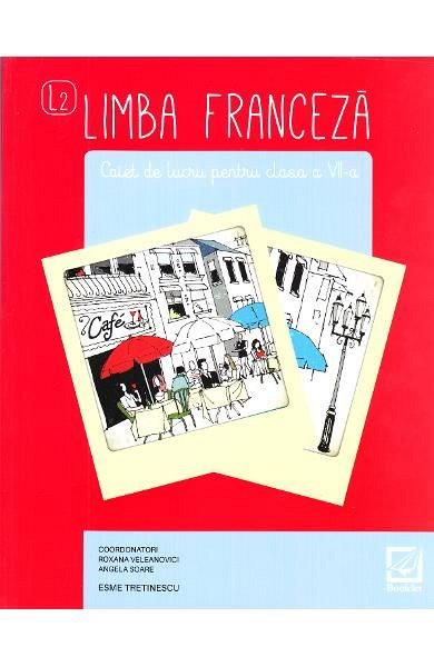 Limba franceza. Caiet. Clasa a 7-a
