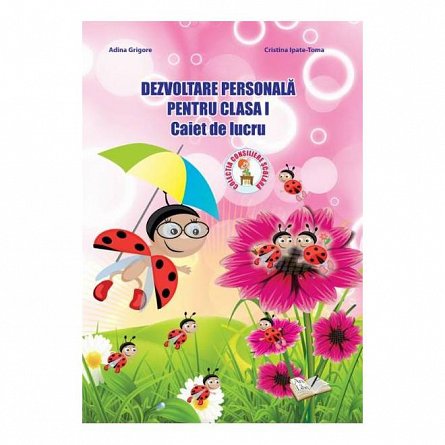Dezvoltare personala pentru clasa a 1-a