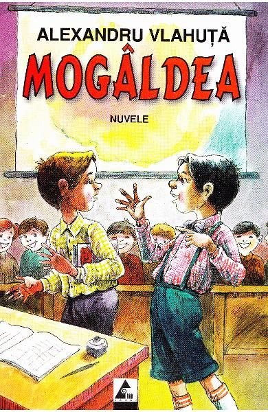 Mogaldea. Nuvele si povestiri